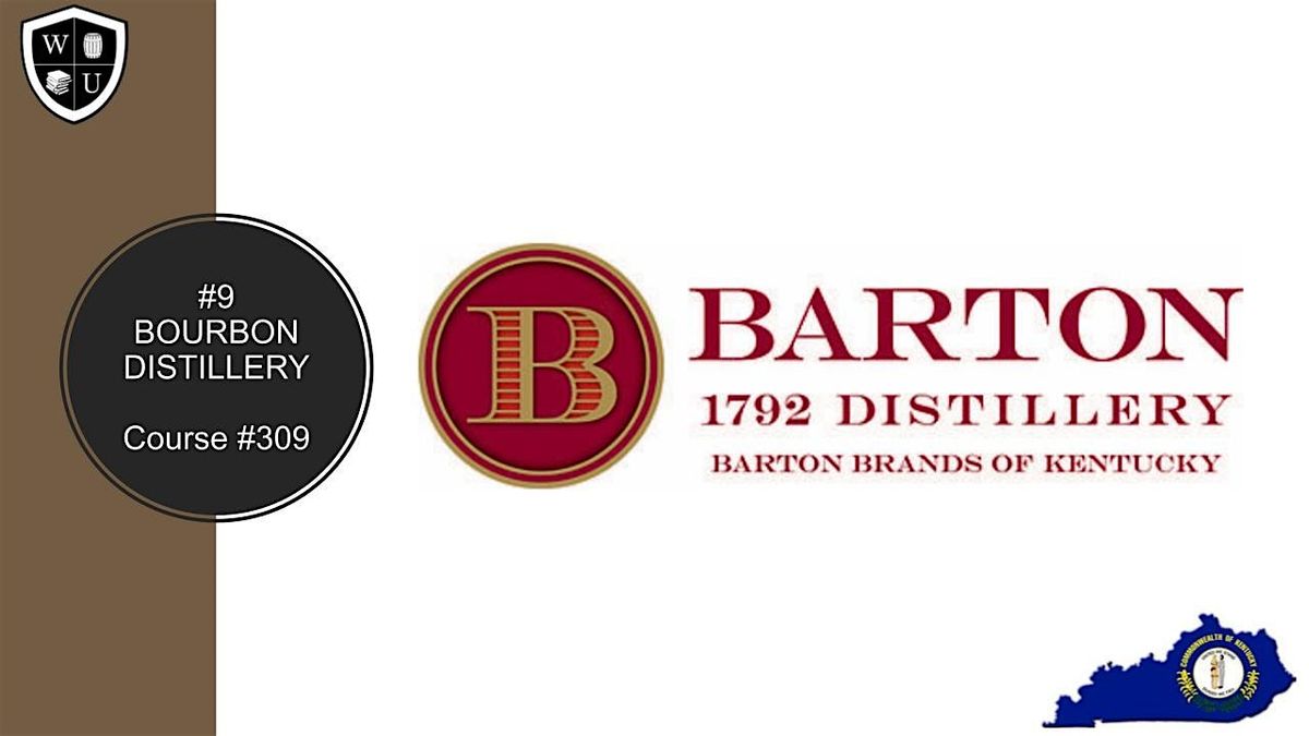 Barton 1792 Distillery Brands Tasting Class B.Y.O.B. (Course #309)