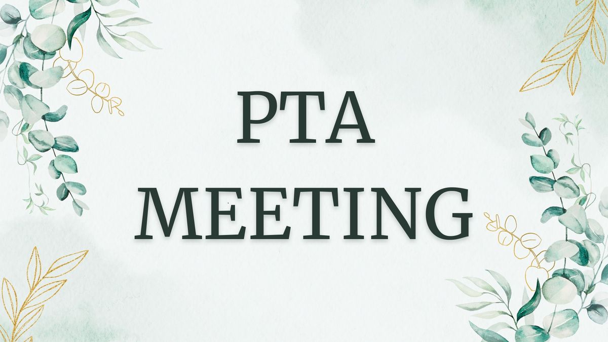 April PTA Meeting