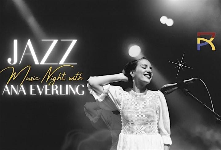 Jazz music night with Ana Everling