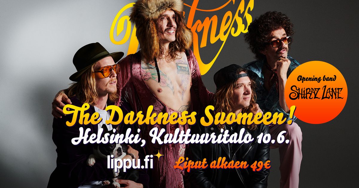 The Darkness + Shiraz Lane \/\/ Helsinki, Kulttuuritalo \/\/ 10.6.2024