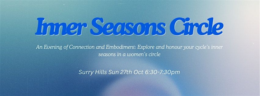 Inner Seasons Circle: Surry Hills Women's Circle