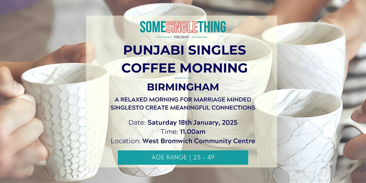 Punjabi Singles Coffee Morning | Birmingham