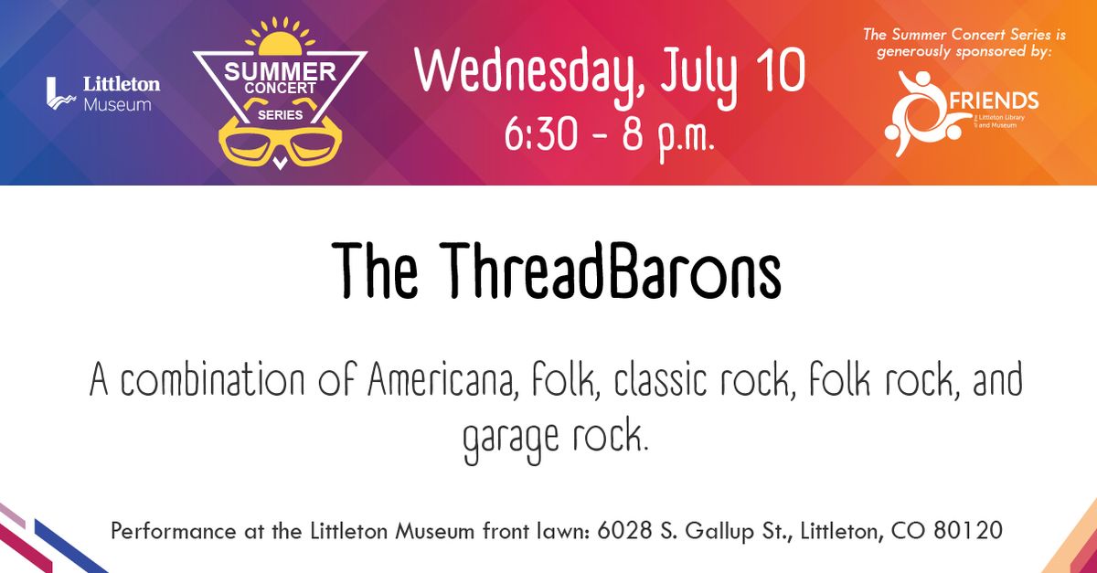 The ThreadBarons: Summer Concert Series