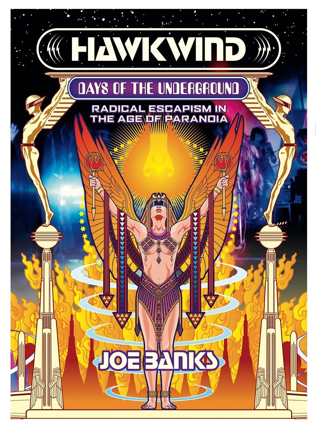 HAWKWIND: Days of the Underground - author Joe Banks in conversation