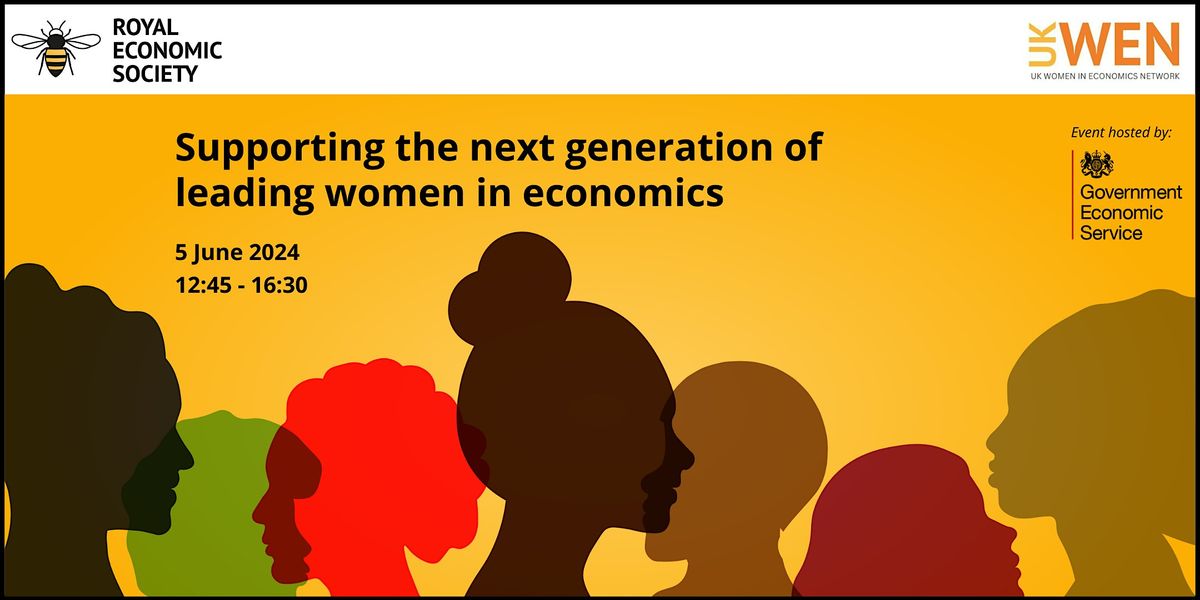 UK WEN Event: Supporting the next generation of leading women in economics