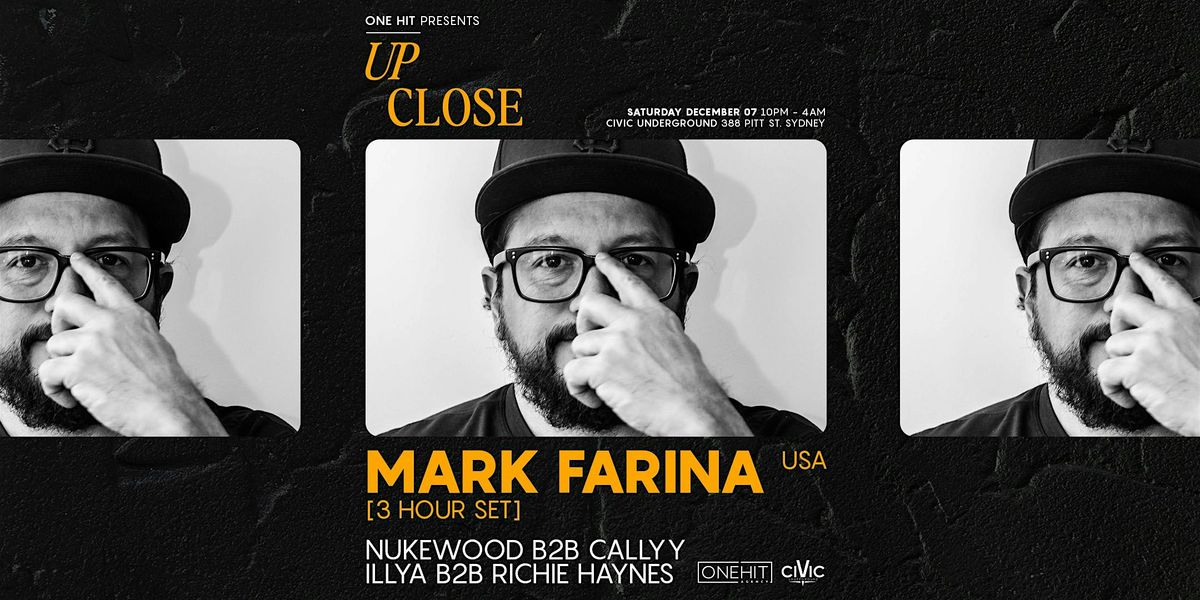 Up Close w\/ Mark Farina (USA)