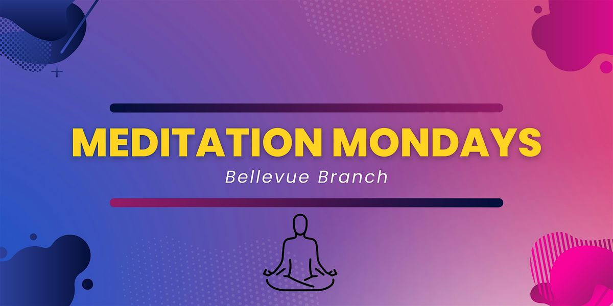 Meditation Mondays