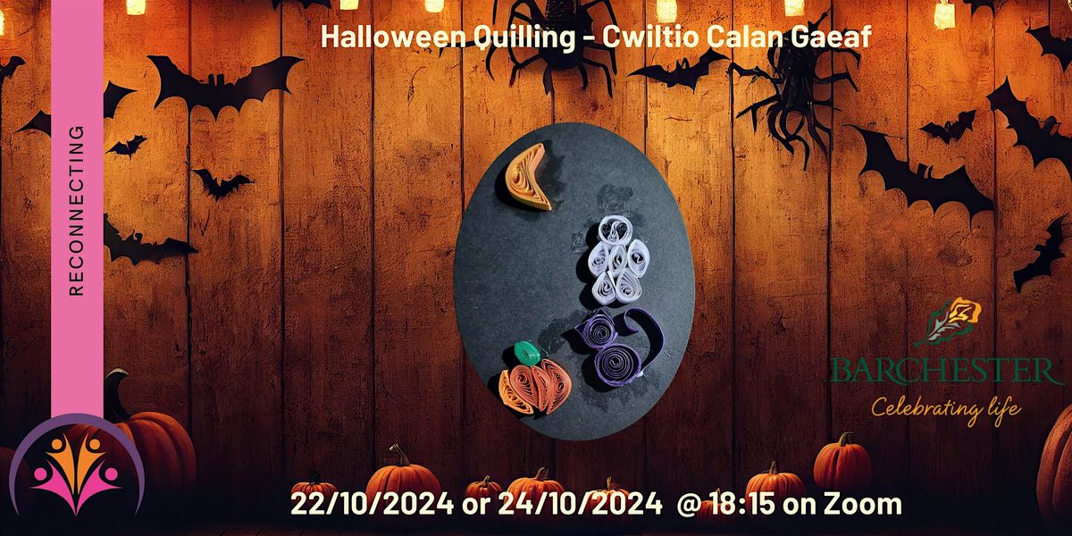 Halloween Quilling - Cwiltio Calan Gaeaf