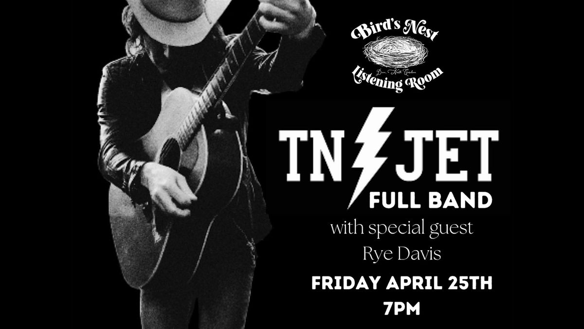 Tennessee Jet (Full Band) w\/ Rye Davis at Bird's Nest Listening Room