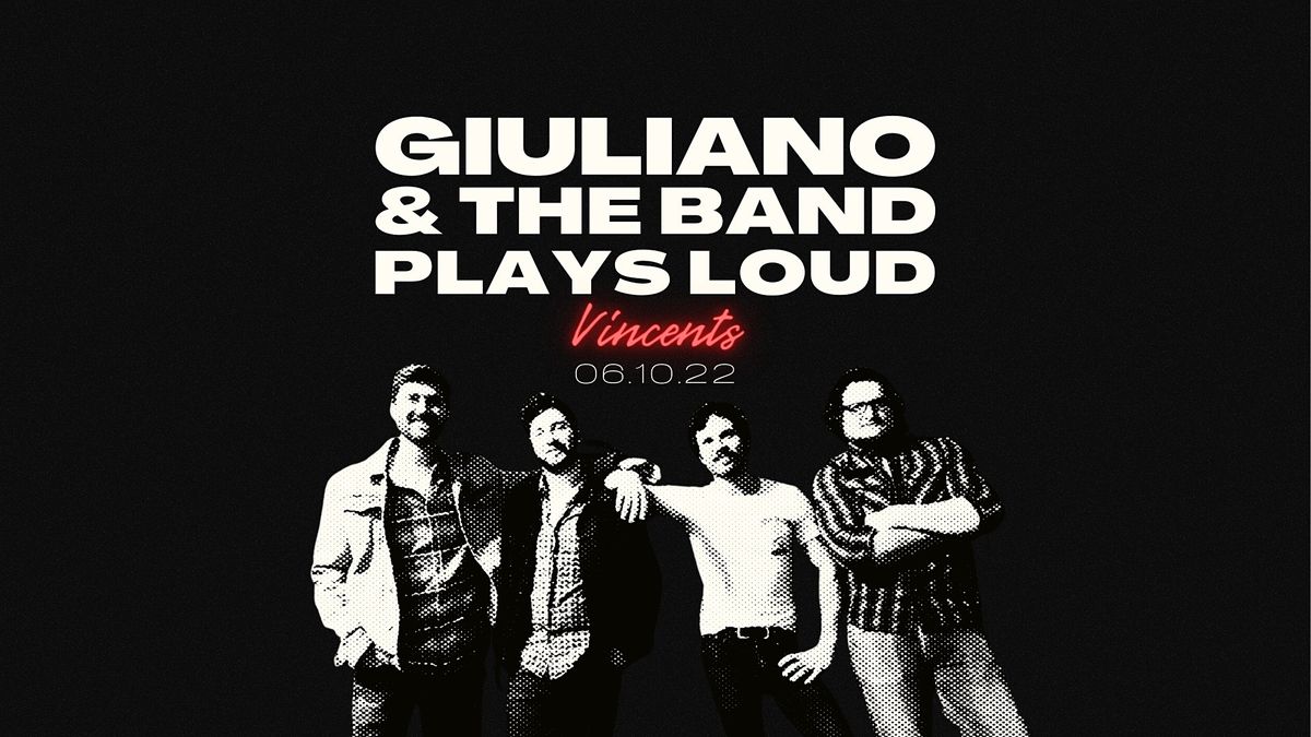 Giuliano and The Band Plays Loud at Vincent's