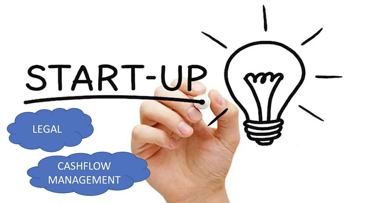 Startup 101: Legal and Cashflow Management