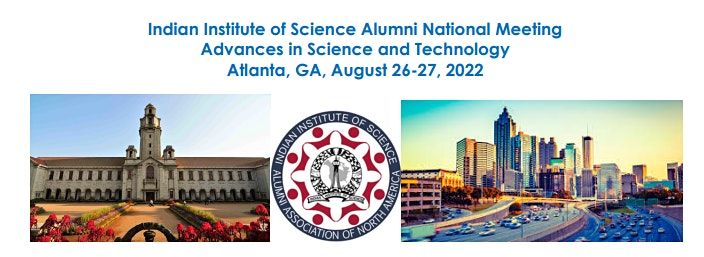 The IISc Alumni Association of North America National Meeting