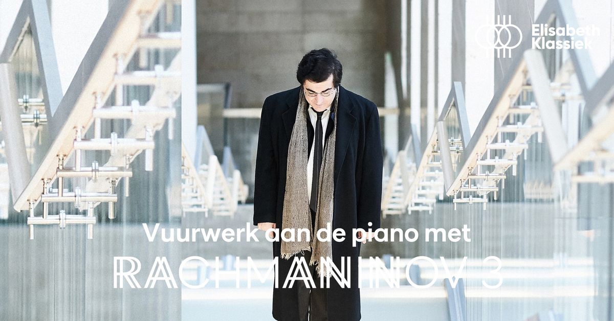 Vuurwerk aan de piano met Rachmaninov 3