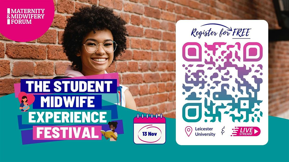 The Student Midwife Experience Festival 2024