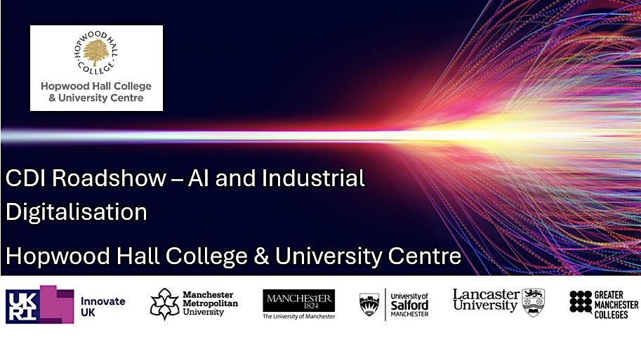 AI, Industrial Digitalisation & Technologies at Hopwood Hall College