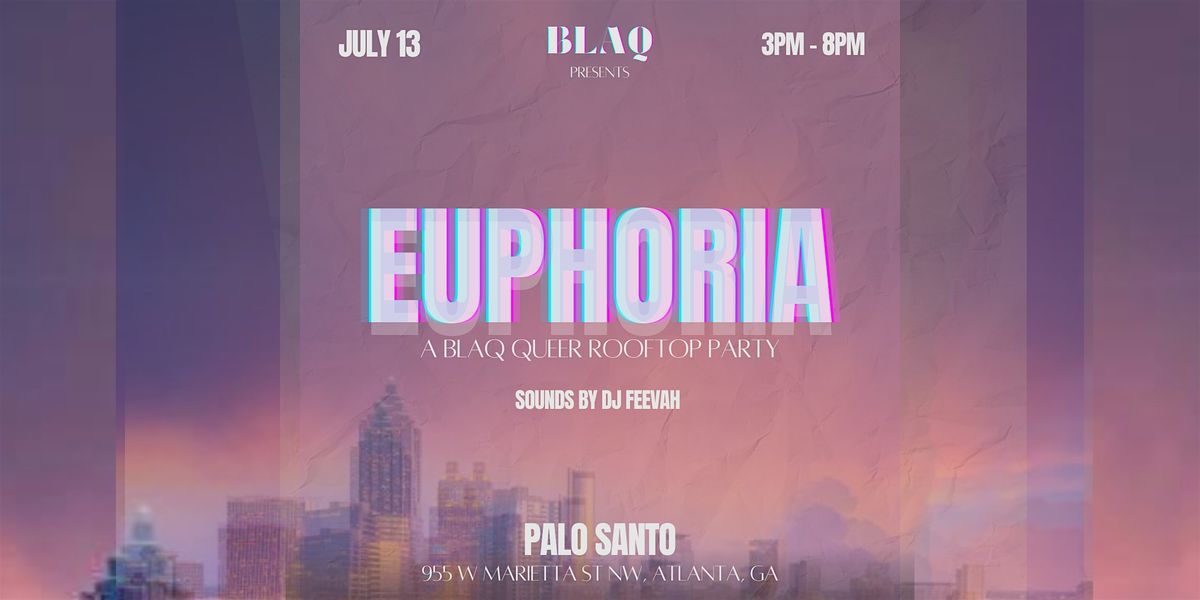 Euphoria Rooftop Party
