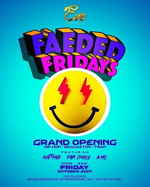 Faded Fridays at Eve Nightclub