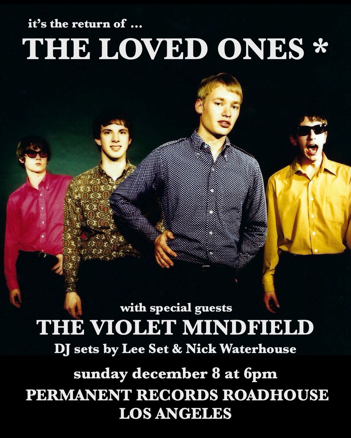 LOVED ONES play LA! + Violet Mindfield + DJs Lee Set & Nick Waterhouse!