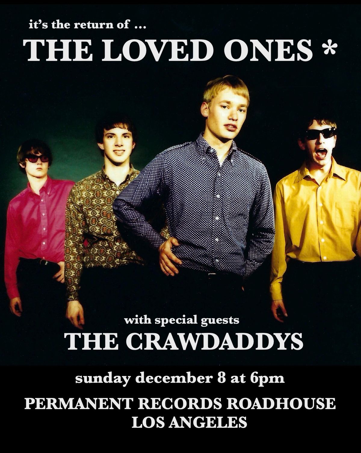 LOVED ONES & CRAWDADDYS play LA!