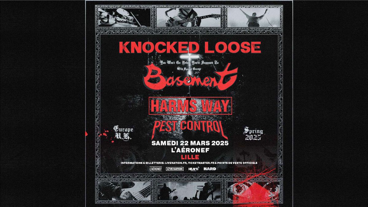 Knocked Loose + Basement + Harms Way + Pest Control \u2219 L'A\u00e9ronef