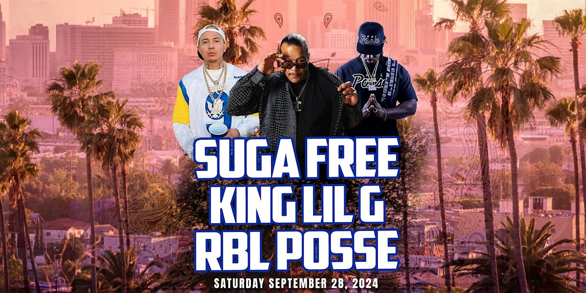 Suga Free + King Lil G + RBL Posse Live in concert