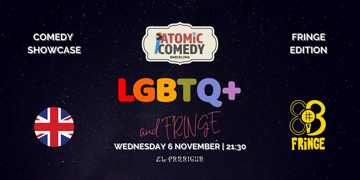 AtoMIC Comedy LGBTQ+ and FRINGE | Standup Comedy Showcase | BCN Fringe | EN