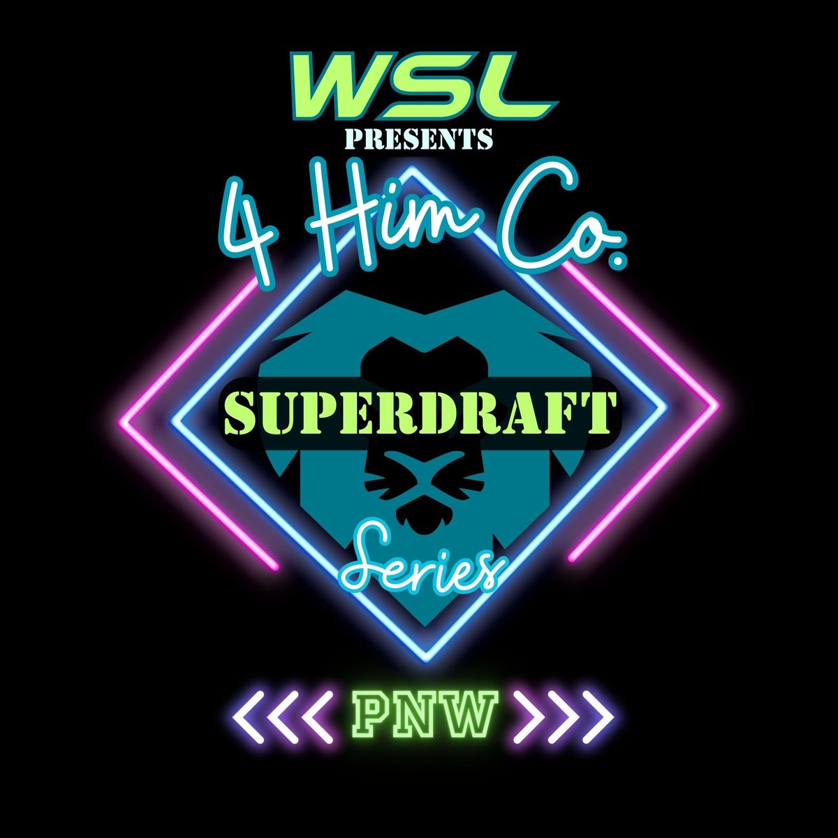 WSL\/ 4 him Co Superdraft Series PNW 