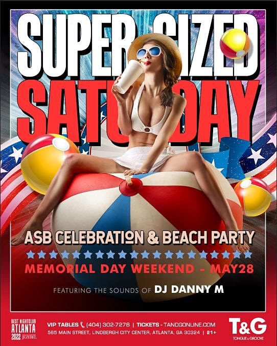Super Sized Saturday ASB Celebration and Beach Party with DJ Danny M