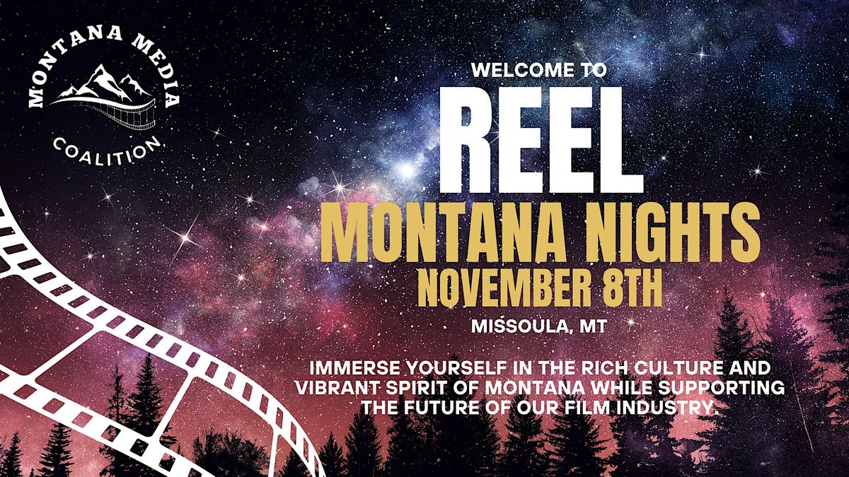 Reel Montana Nights: Missoula