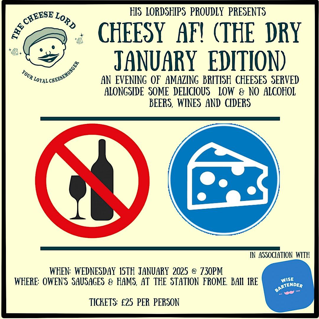 Cheesy AF (The Dry January Edition)