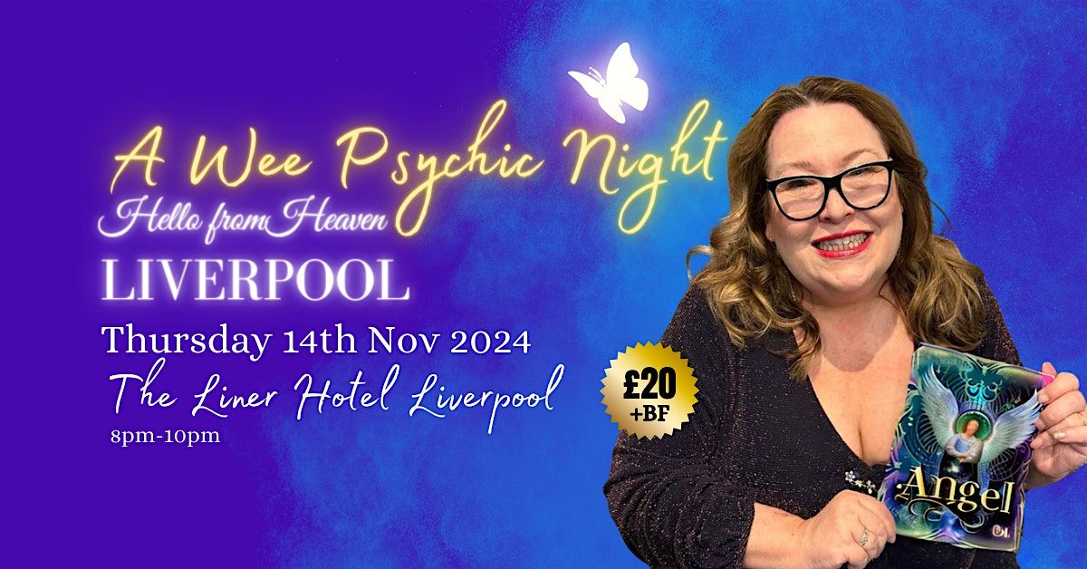 Hello from Heaven - Evening of Mediumship - Liverpool