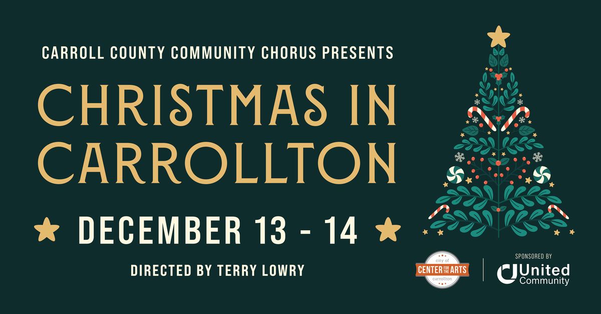 Carroll County Community Chorus: Christmas In Carrollton