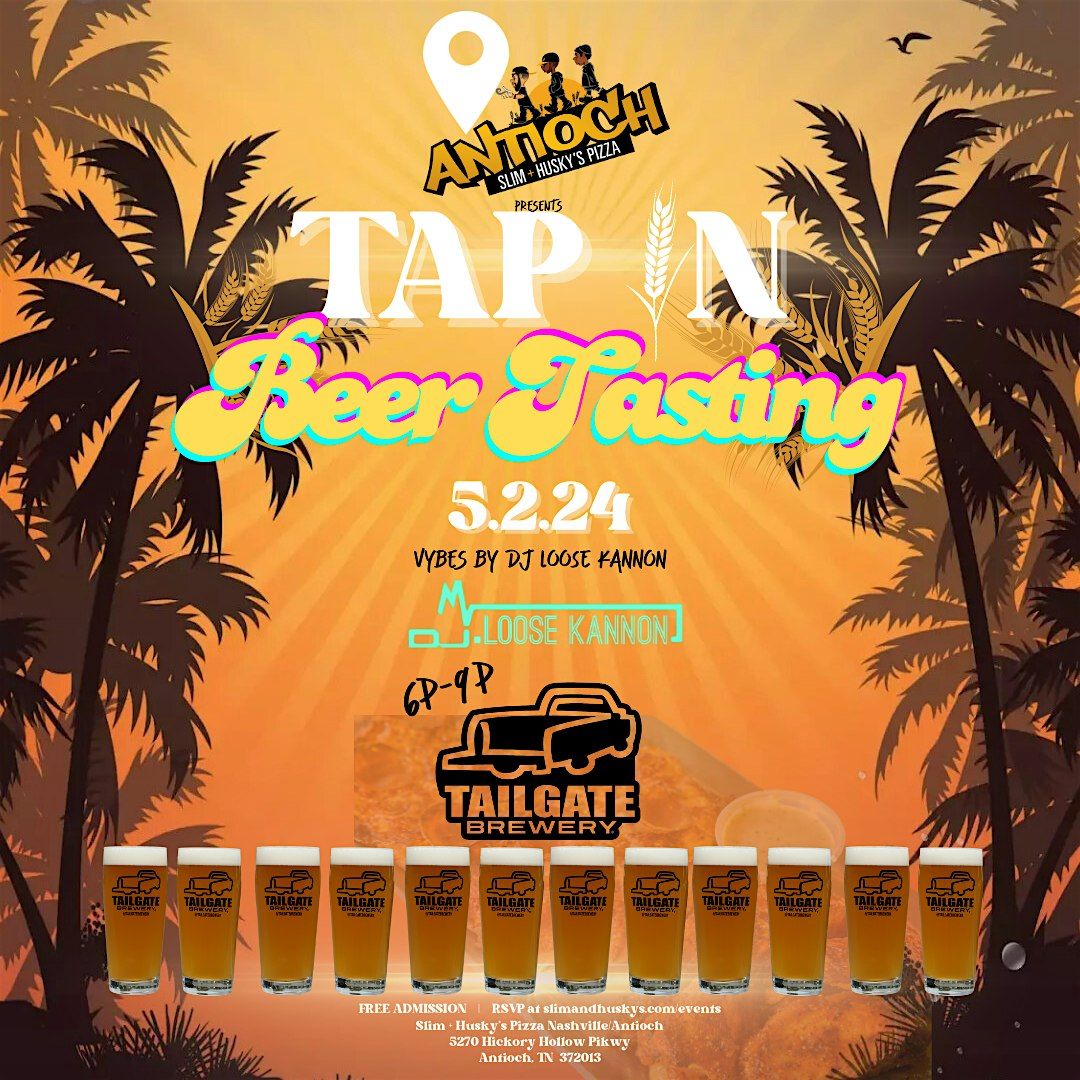 TAP IN BEER TASTING S+H X TAILGATE BREWERY