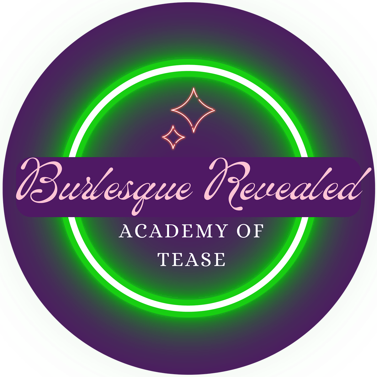 Burlesque Revealed - Academy of Tease