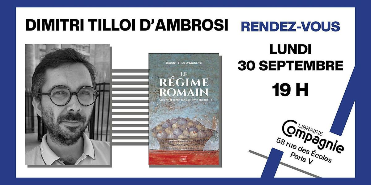 Soir\u00e9e autour de l'Histoire de la gastronomie avec Dimitri Tilloi d'Ambrosi \u00e0 la Librairie Compagnie