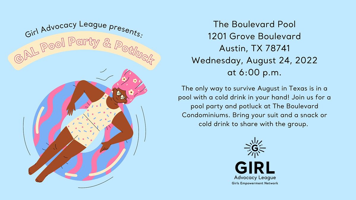 Girl Advocacy League Pool Party & Potluck