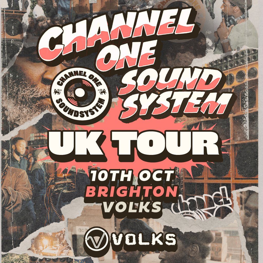 Channel One Sound System UK Tour: Brighton