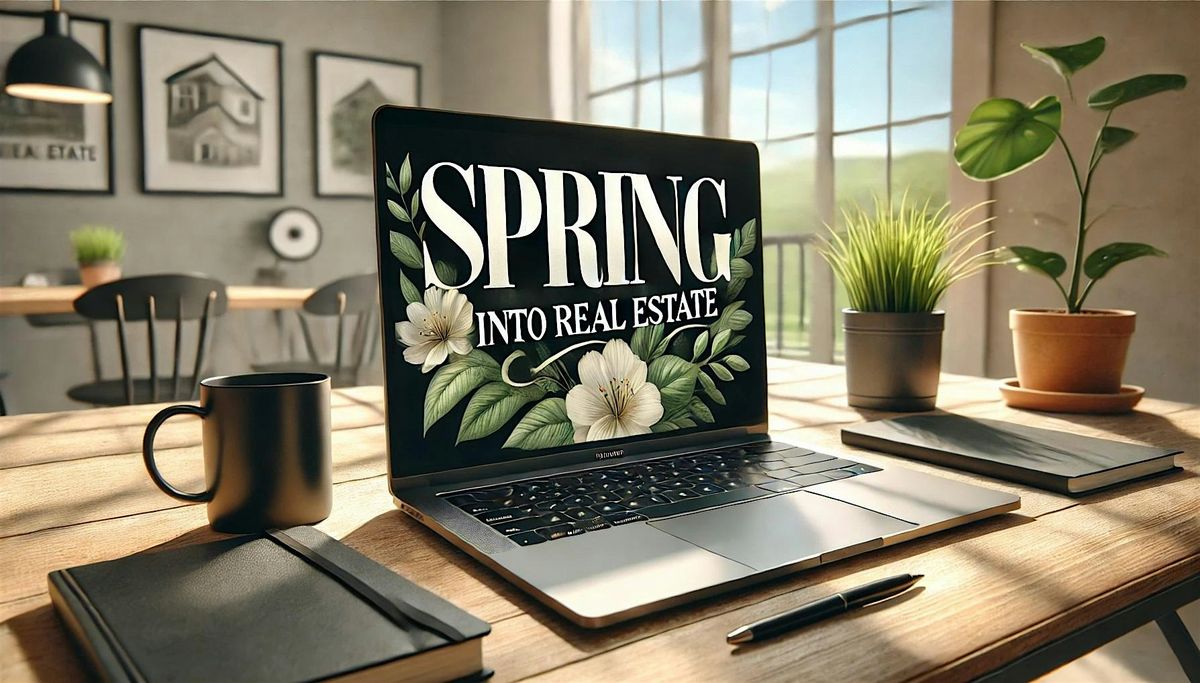 Sandy: Spring Into Action: Your RE Investing Journey Starts