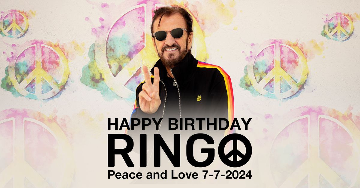 Ringo Starr's Birthday Wish for Peace & Love