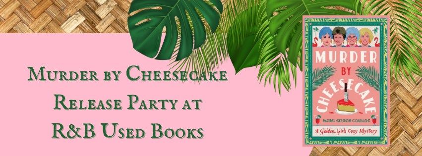 Murder by Cheesecake Release Party