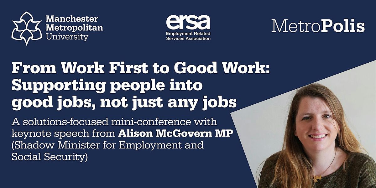 From Work First to Good Work: Supporting people into good jobs