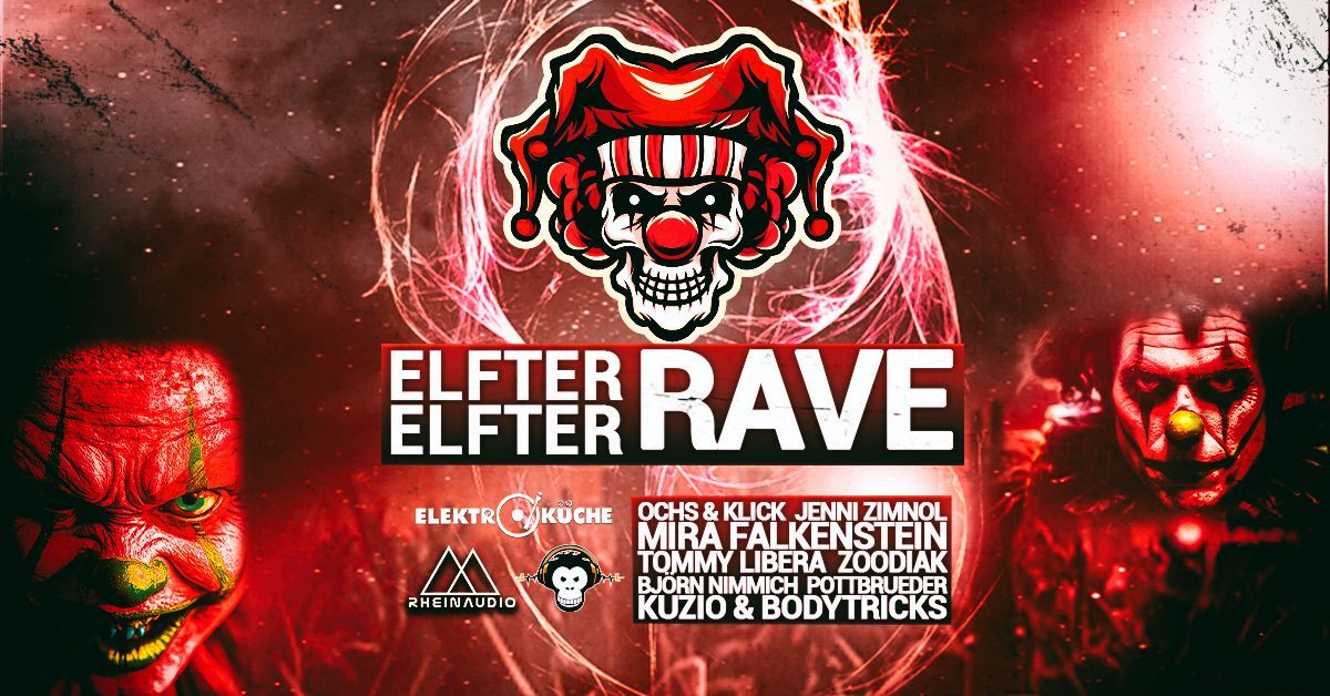 Elfter. Elfter. Rave. 