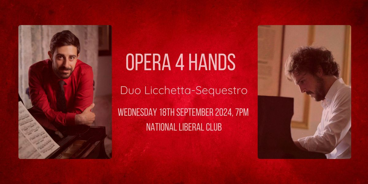 Opera 4 Hands \ufe33Duo Licchetta-Sequestro (piano duet)