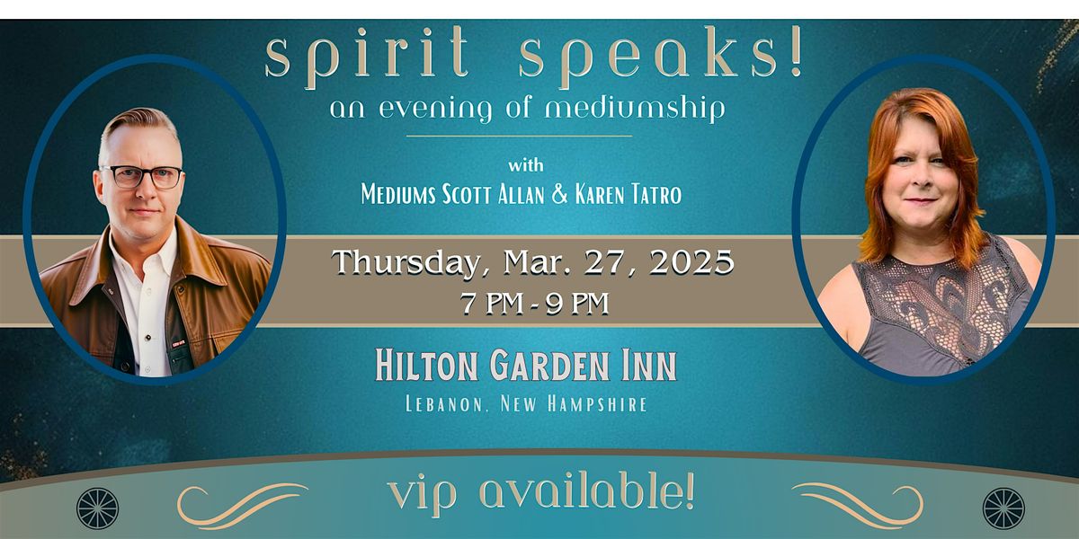 Spirit Speaks! - An Evening of Mediumship