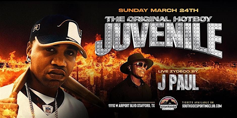 JUVENILE    AND J PAUL LIVE PRESENTED   BY   SOUTHSIDE   SPORTING CLUB .\u2019.!