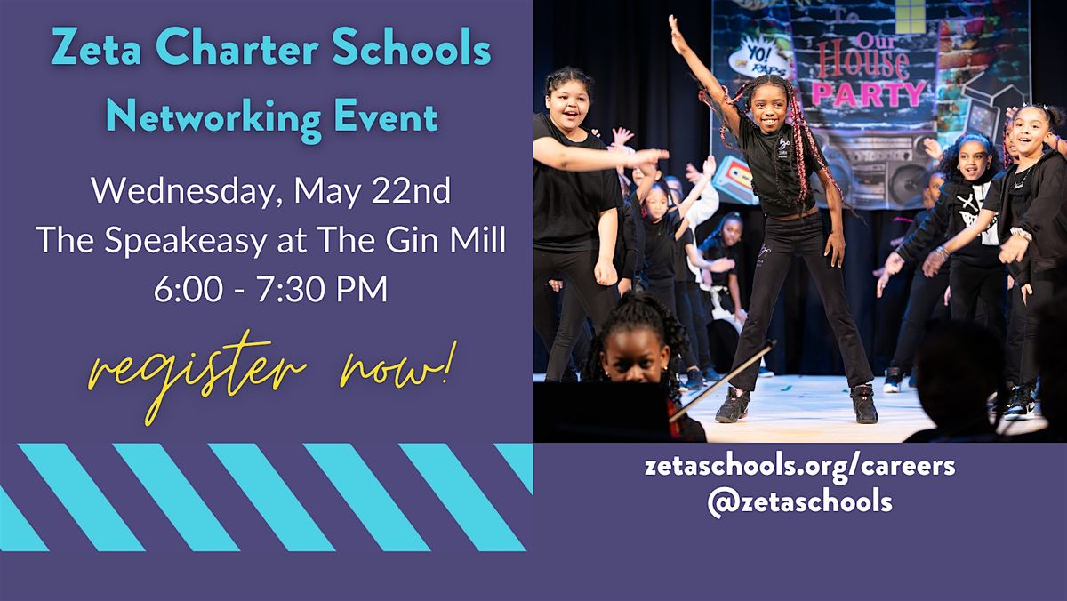 Zeta Charter Schools Networking Event!