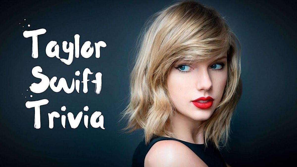 Taylor Swift Trivia at Railgarten