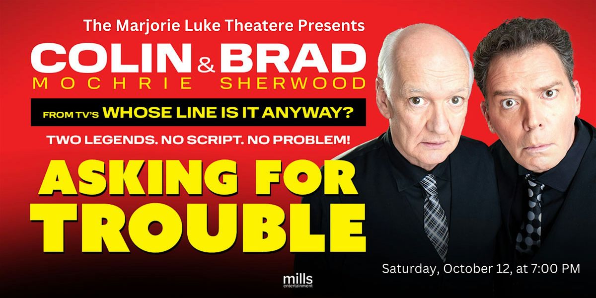 Colin Mochrie and Brad Sherwood: Asking For Trouble