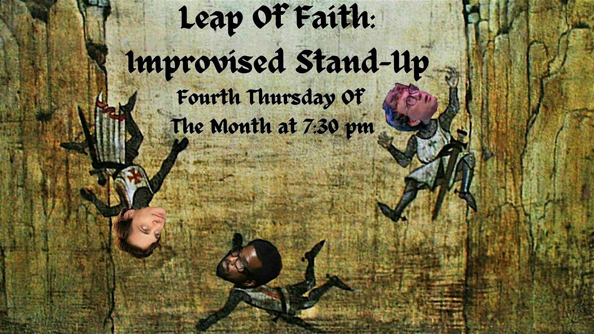 Leap Of Faith: Improvised Stand-Up Comedy