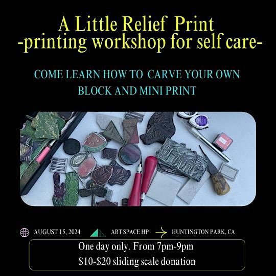 A Little Relief: Printing workshop for self care